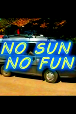 Férias Quentes (No Sun, No Fun)