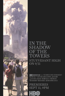 À Sombra das Torres: O 11 de Setembro em Stuyvesant - Poster / Capa / Cartaz - Oficial 1