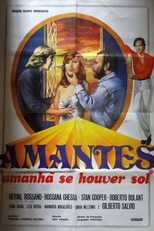 Amantes, Amanhã Se Houver Sol (Amantes, Amanhã Se Houver Sol)