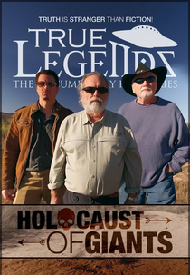 True Legends: Holocaust of Giants (True Legends: Holocaust of Giants)