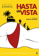 Hasta La Vista: Venha Como Você É (Hasta la Vista!)