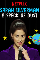 Sarah Silverman - A Speck of Dust (Sarah Silverman - A Speck of Dust)