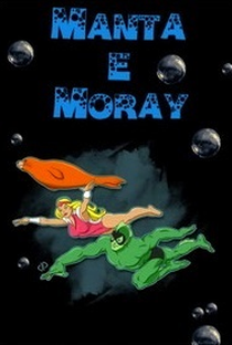 Manta e Moray - Poster / Capa / Cartaz - Oficial 1