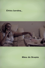 Elvira Loreley - Alma de Dragón (Elvira Lorelay - Alma de Dragón)