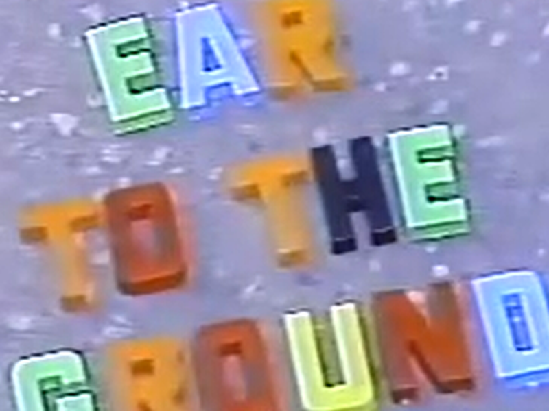 Foto 1 de Ear to the Ground