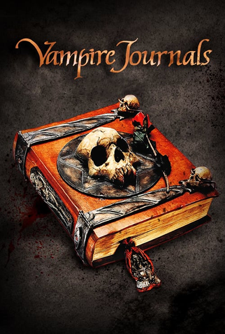 Somos Vampiros - Vampire Journals ou Diário de um vampiro (Filme
