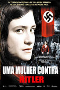 Uma Mulher Contra Hitler - Poster / Capa / Cartaz - Oficial 2