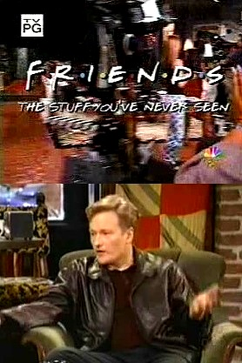 Poster de TV Friends - The Stuff You've Never Seen (2001)