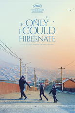 Se Eu Pudesse Apenas Hibernar (Baavgai Bolohson)