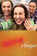 Velhas Amigas (Velhas Amigas)