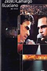 Zeze Di Camargo & Luciano - Ao Vivo (Zeze Di Camargo e Luciano: Ao Vivo)