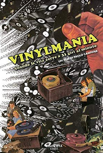 Vinylmania ‑ When Life Runs at 33 Revolutions per Minute - Poster / Capa / Cartaz - Oficial 2