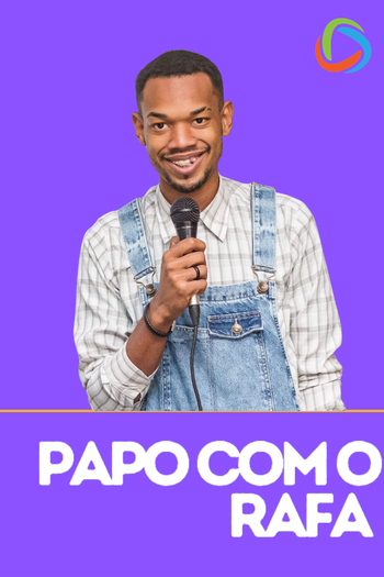 Poster de Série Papo com o Rafa (2022)