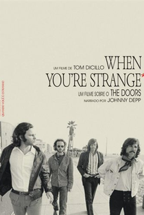When You're Strange: Um Filme Sobre o The Doors - Poster / Capa / Cartaz - Oficial 3
