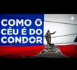 Como o Céu é do Condor