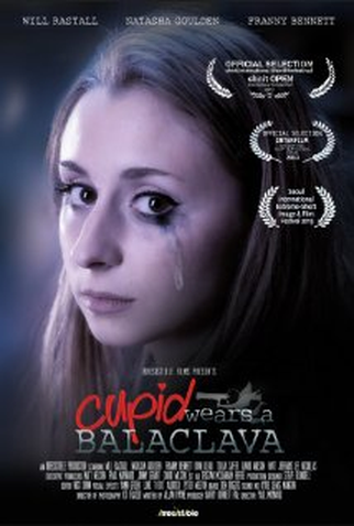 Poster 1 de Curta Cupid Wears a Balaclava (2013)