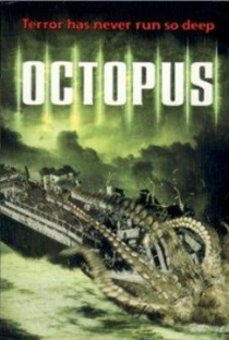 Octopus: Uma Viagem ao Inferno - Poster / Capa / Cartaz - Oficial 2