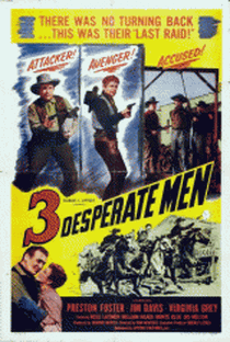 Três Homens Desesperados - Poster / Capa / Cartaz - Oficial 1