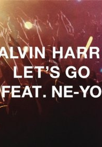 Calvin Harris Feat. Ne-Yo: Let's Go (Calvin Harris Feat. Ne-Yo: Let's Go)