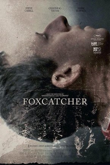  de Filme Foxcatcher: Uma História que Chocou o Mundo (2014)