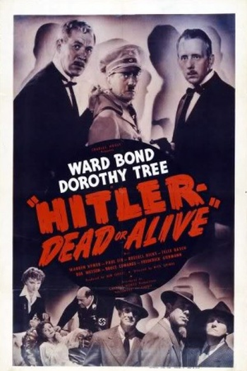  de Filme Hitler--Dead or Alive (1942)