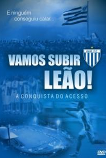 Vamos Subir Leão - A conquista do Acesso (Avaí Futebol Clube) - Poster / Capa / Cartaz - Oficial 2