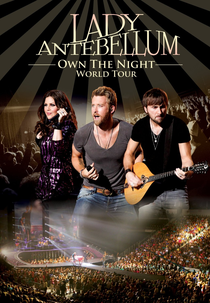 Lady Antebellum - Own the Night World Tour (Lady Antebellum - Own the Night World Tour)