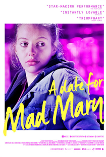 A Date for Mad Mary - Poster / Capa / Cartaz - Oficial 1
