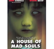 A House of Mad Souls