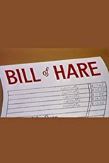 Bill of Hare (Bill of Hare)