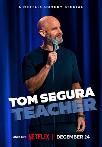 Tom Segura: Teacher (Tom Segura: Teacher)