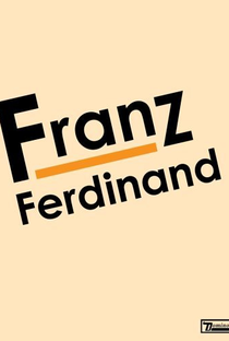 Franz Ferdinand - Poster / Capa / Cartaz - Oficial 1