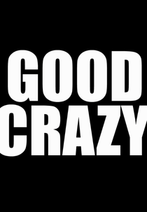 Good Crazy (Good Crazy)
