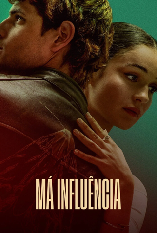 Poster 7 de Filme Má Influência (2025)