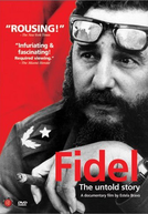 Fidel Castro: A História Não Contada