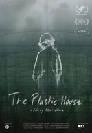 A Casa de Plástico (The Plastic House)