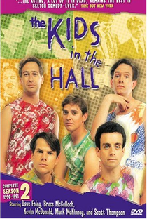 The Kids in the Hall (2ª Temporada) - Poster / Capa / Cartaz - Oficial 1