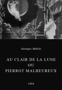 A Moonlight Serenade (Au clair de la lune ou Pierrot malheureux)
