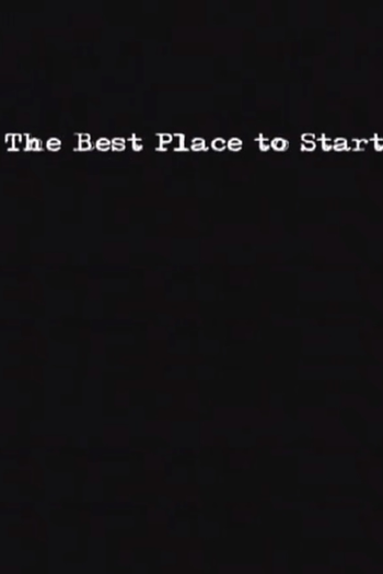 Poster de Filme The Best Place to Start (2003)