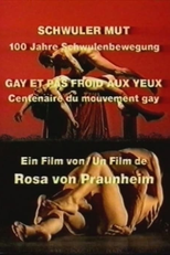 Gay Courage: 100 Years of the Gay Movement (Schwuler Mut - 100 Jahre Schwulenbewegung)