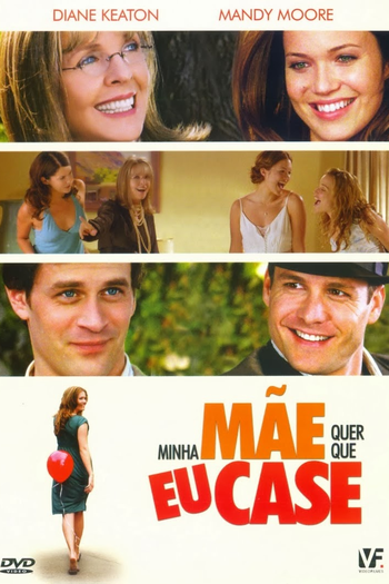 de Filme Minha Mãe Quer Que Eu Case (2007)