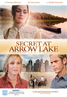 O Segredo do Lago (Secret at Arrow Lake)