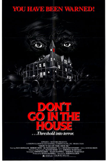 As Chamas do Inferno (Don't Go in the House)