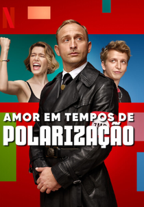 Amor em Tempos de Polarização (Kryptonim: Polska)