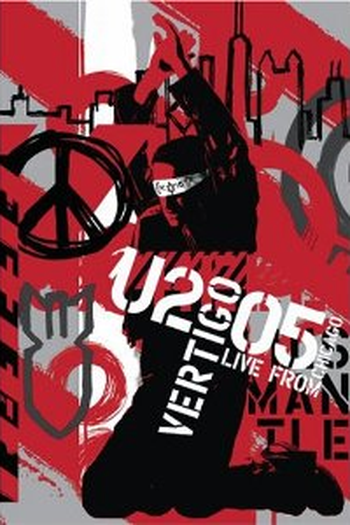 Poster de Filme U2 - Vertigo 2005: Live From Chicago (2005)