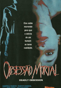 Obsessão Mortal (Deadly Obsession)