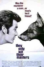 Eles Só Matam Seus Senhores (They Only Kill Their Masters)