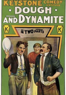Dinamite e Pastel (Dough and Dynamite)