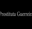 Prostituta Guerreira