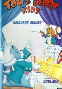 Tom & Jerry Kids - Amadeus Mouse (Amademouse)